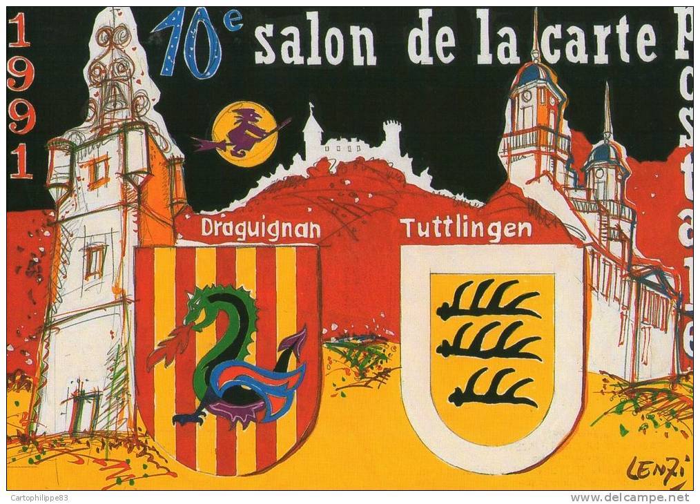 SALON CARTOPHILE DE DRAGUIGNAN  1991 ILLUSTRATEUR LENZI - Lenzi