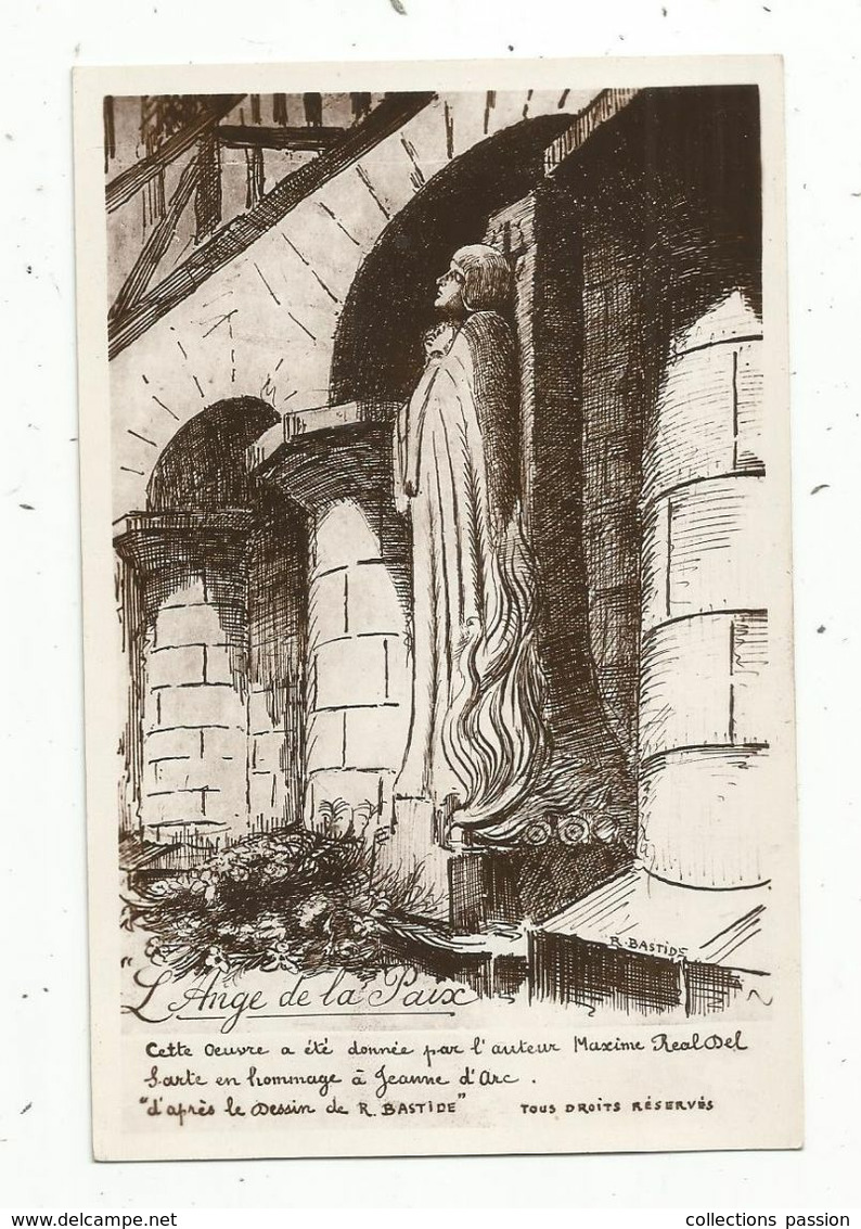Cp, Arts , Sculpture , L'ANGE DE LA PAIX , Real Del Sarte En Hommage à Jeanne D'Arc , D'aprés Le Dessin De R. Bastide - Sculture