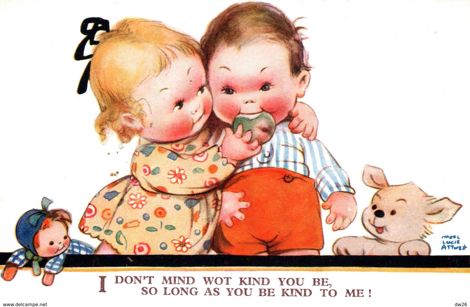 Illustration Mabel Lucie Atwell: Enfants: I Don't Mind Wot Kind You Be (je M'en Fiche De Savoir Si Tu Es Gentil) - Attwell, M. L.