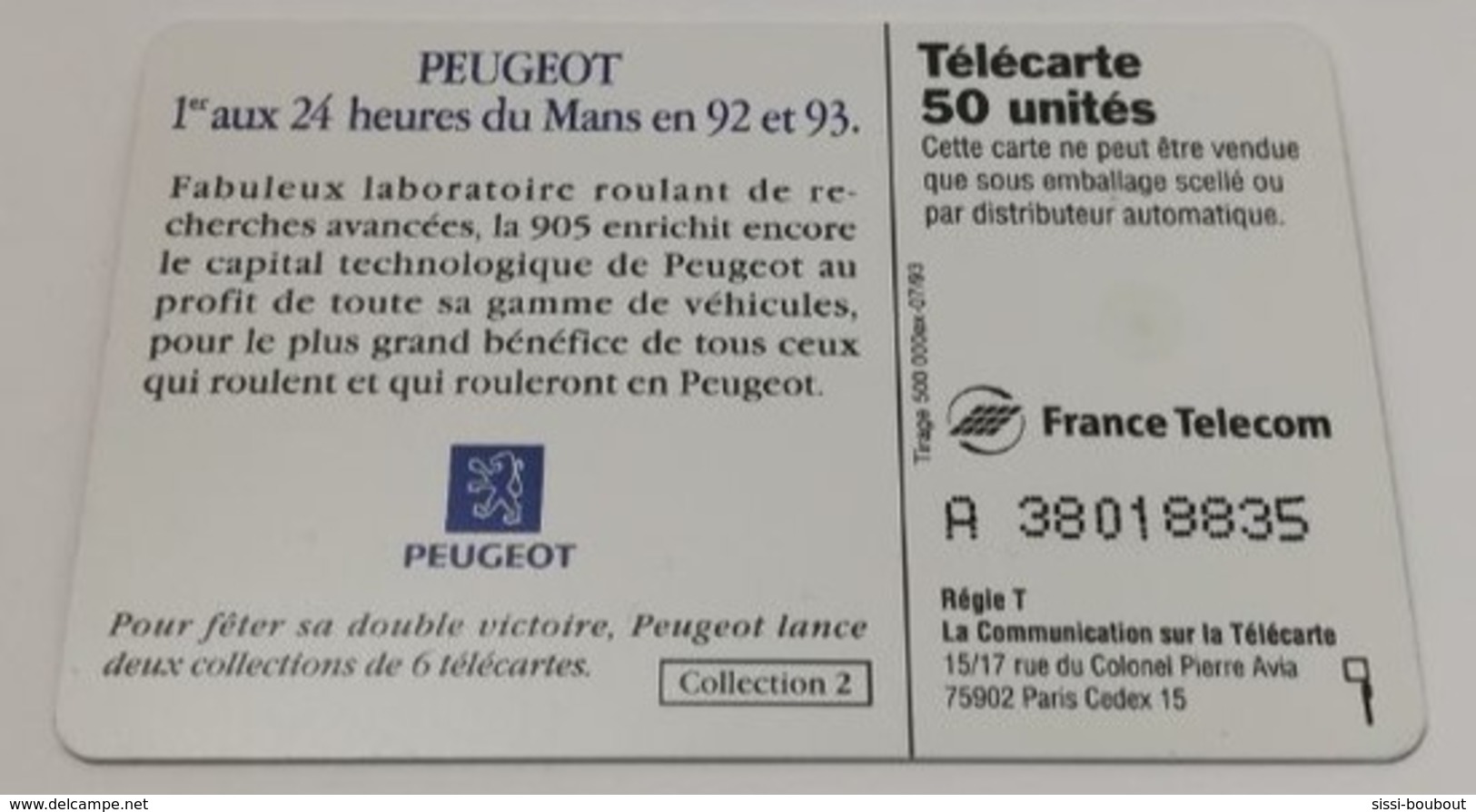 Télécarte - PEUGEOT - 24 Heures Du Mans En 92 Et 93 - Automobili