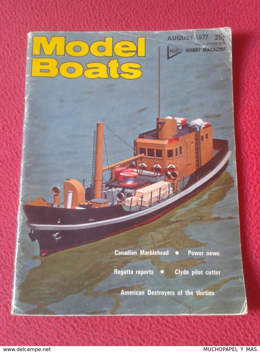 MAGAZINE REVISTA MODEL BOATS AGOSTO 1977 AUGUST VOLUME 27 Nº NUMBER 318 HOBBY MAP SHIPS BARCOS...VER, USA ? CANADA ? ... - Amusement