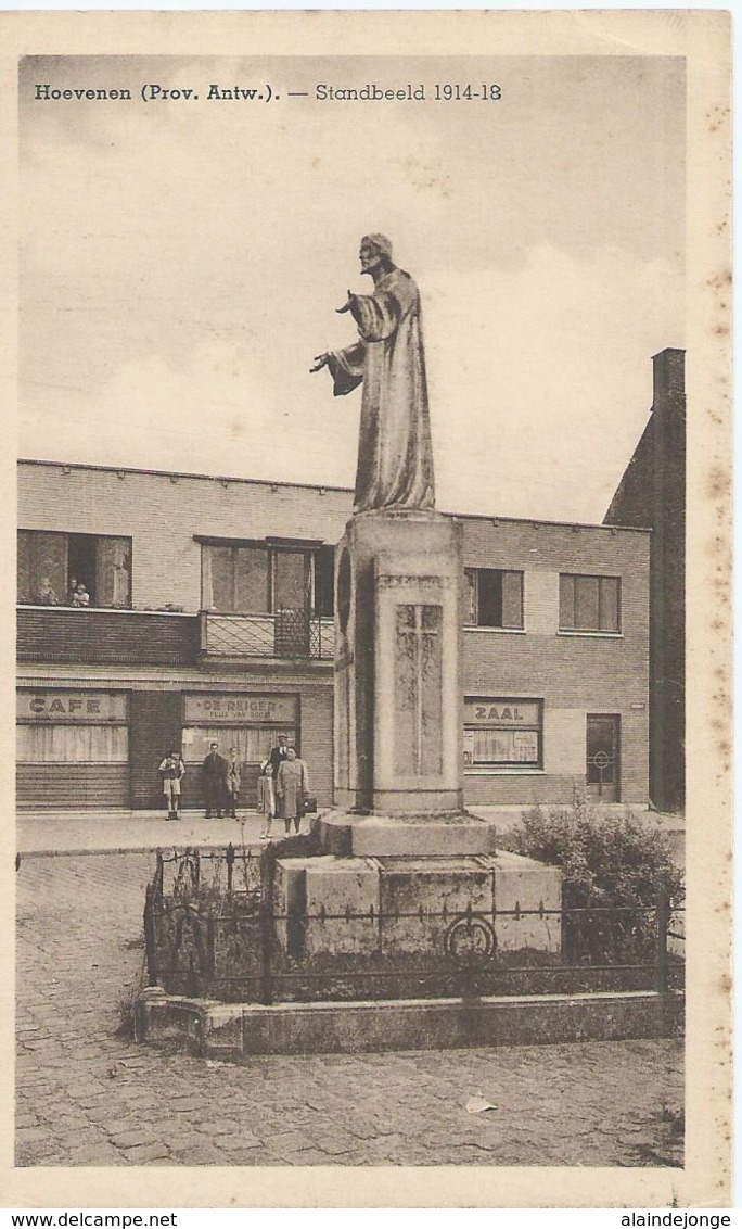 Hoevenen - Standbeeld 1914-18 - Café De Reiger - Uitg. Van De Vliet-Vander Steen (Behanger-Garnierder) - Stabroek