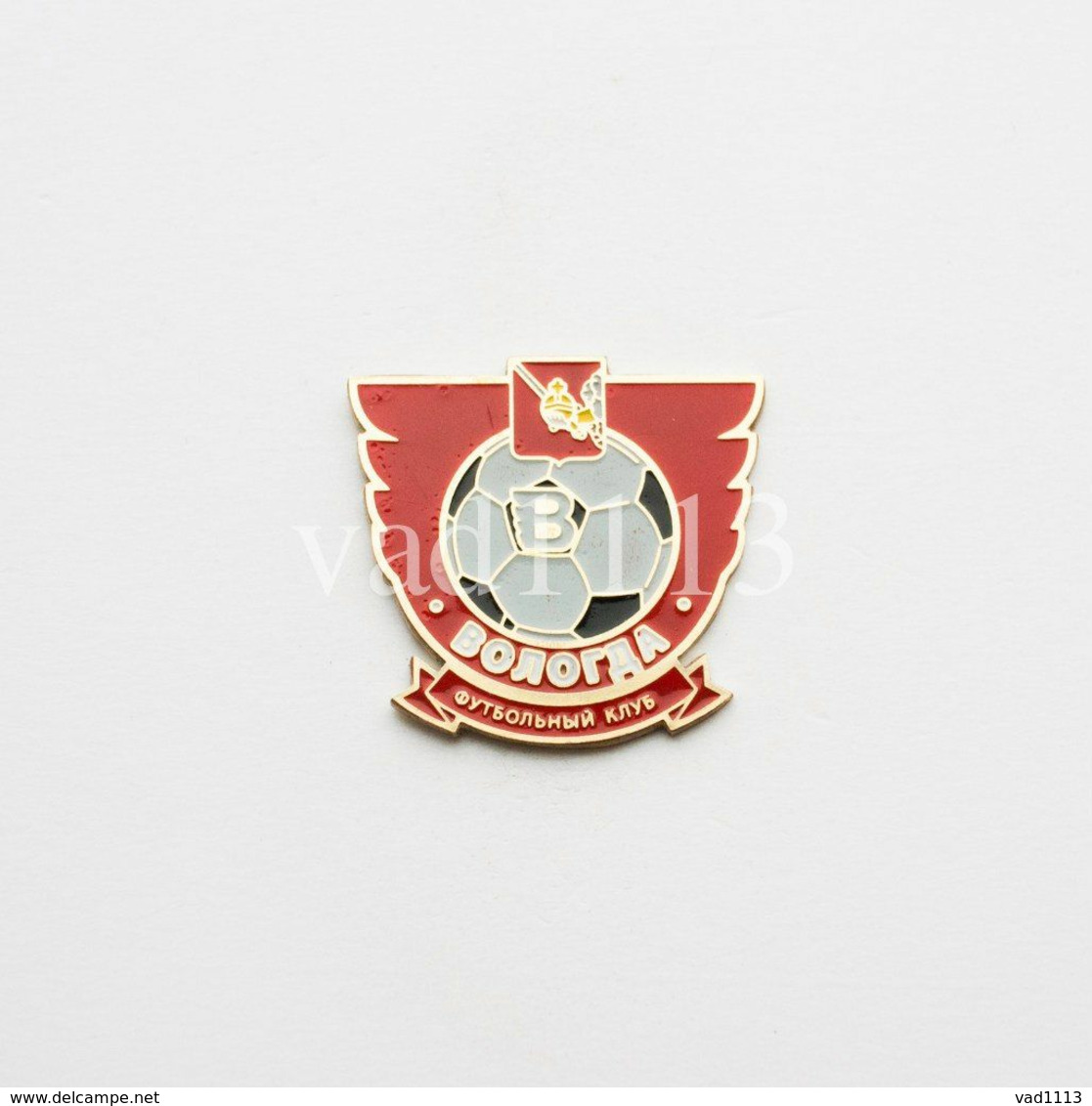 Badge Pin: European Football Clubs Russia - " FC Vologda  "  Vologda Region - Fútbol