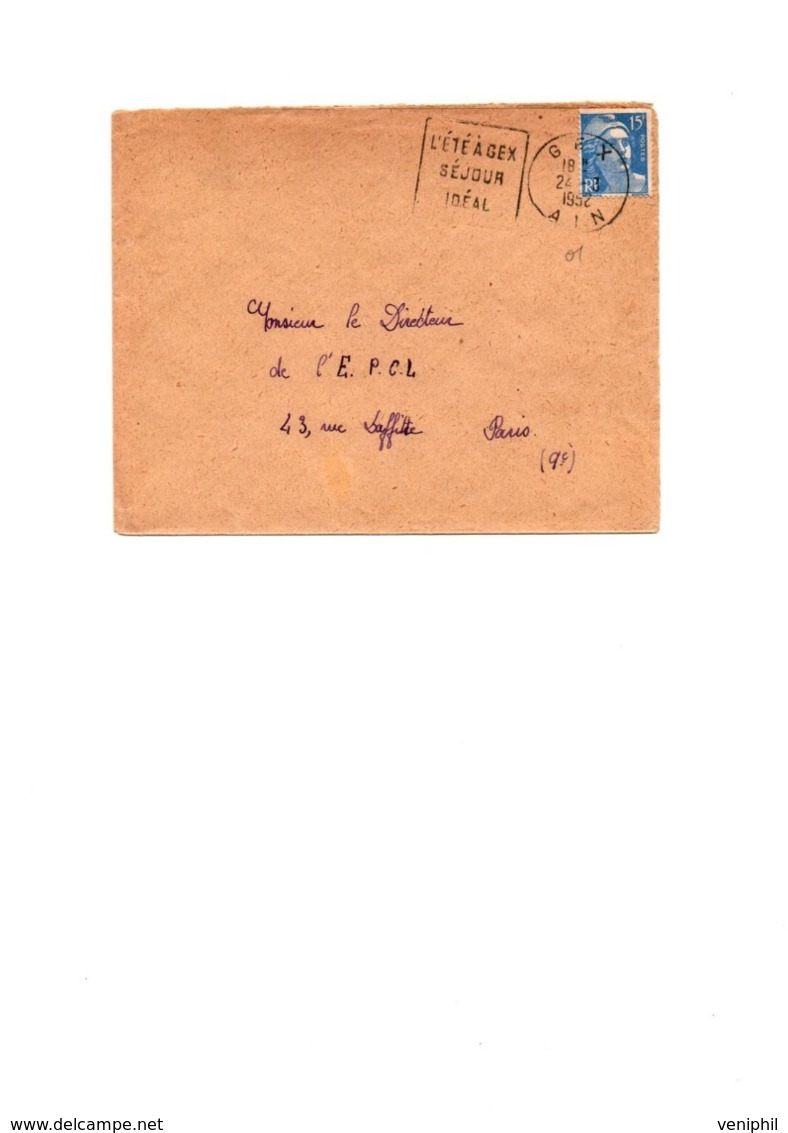 LETTRE OBLITERATION DAGUIN -- L'ETE A GEX -SEJOUR IDEAL -AIN -ANNEE 1952 - Mechanical Postmarks (Other)