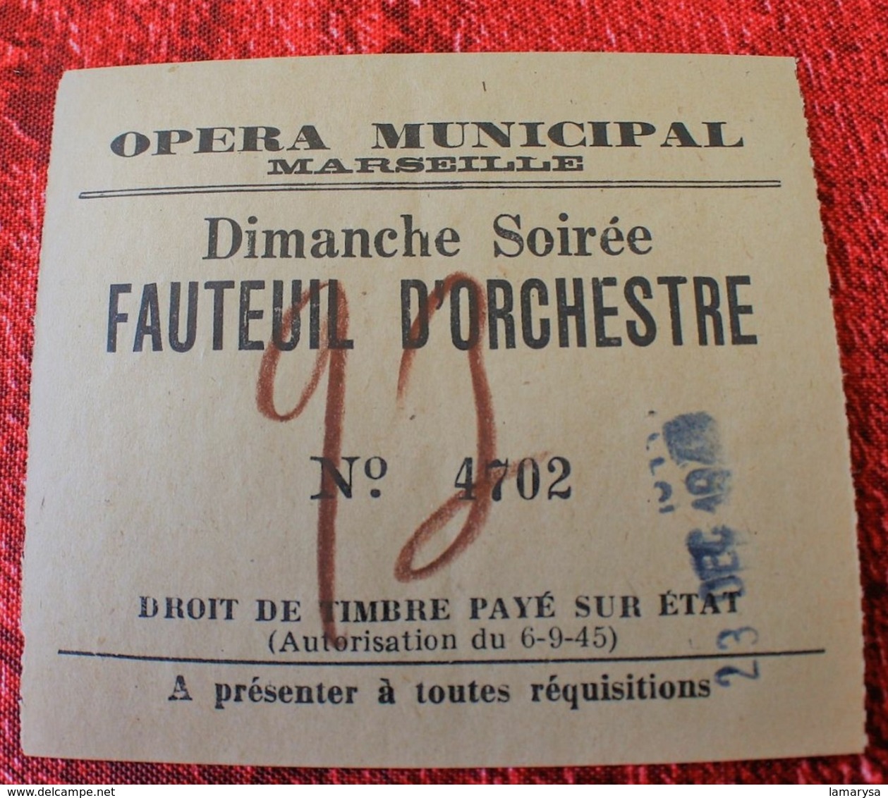 WW2 MARSEILLE 1941 OPÉRA MUNICIPAL + BILLET TICKET ENTRÉE 1941-FAUTEUIL ORCHESTRE BALALAÏKA PIÈCE MUSICALE MASCHWITZ- - Toegangskaarten