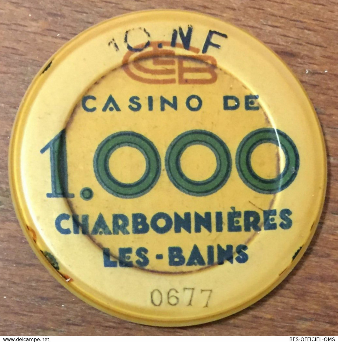 69 CHARBONNIÈRES LES BAINS CASINO JETON DE 10 NOUVEAUX FRANCS N° 0677 CHIP TOKENS COINS GAMING MONNAIE MEDALS - Casino