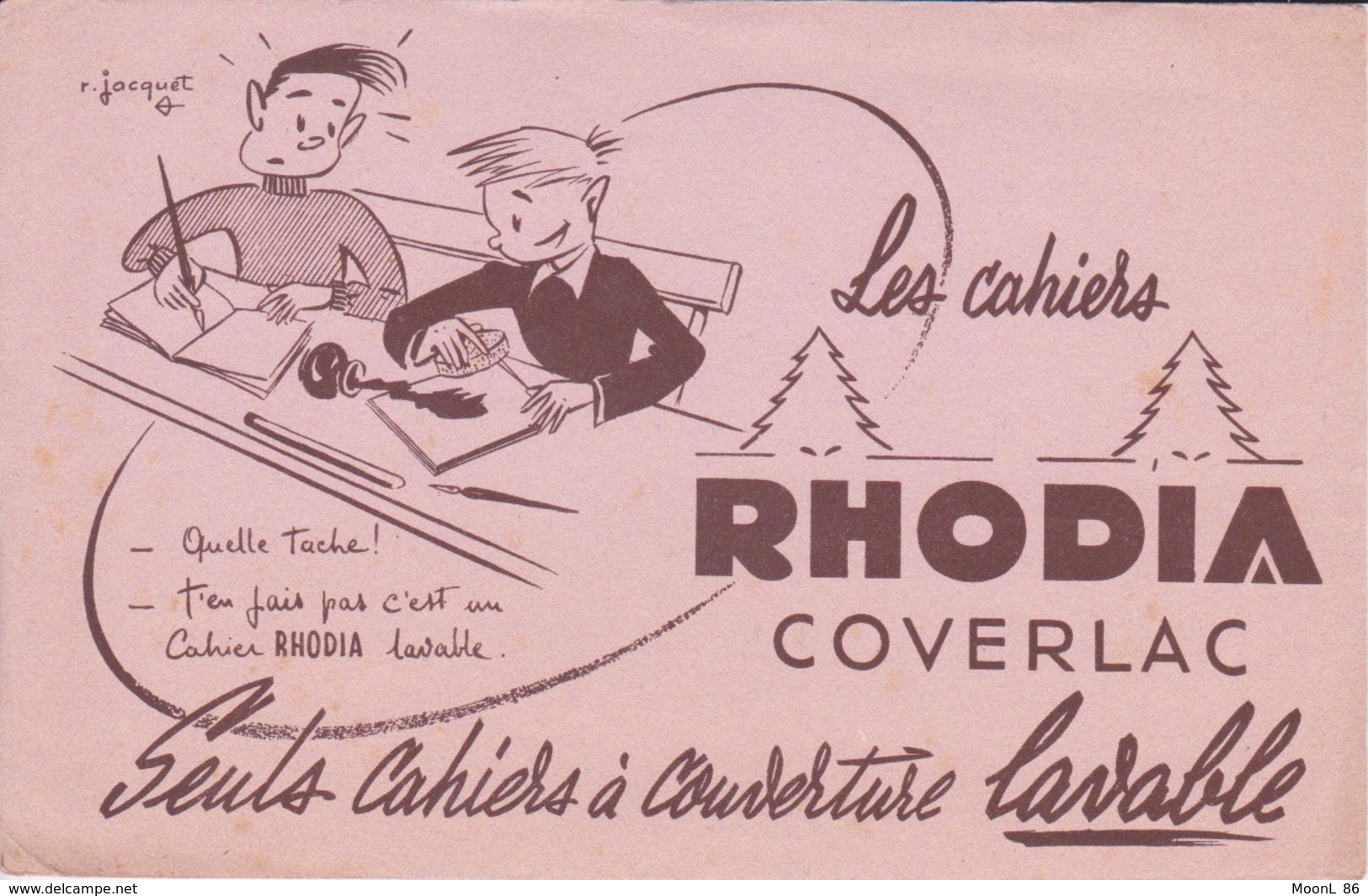 BUVARD - LES CAHIERS RHODIA COVERLAC  A COUVERTURE LAVABLE - ILLUSTRATEUR R. JACQUET - ECOLIERS PAGE ECRITURE ANCRE - Papierwaren