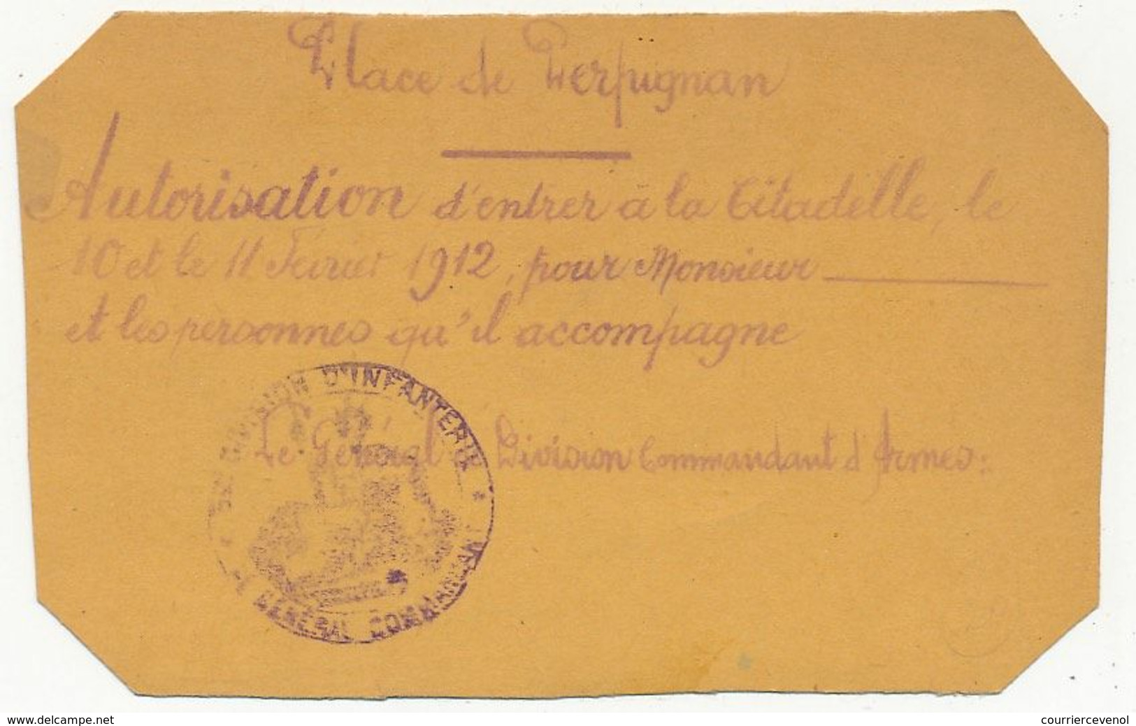 FRANCE - Place De Perpignan - Autorisation D'entrer à La Citadelle Le 10 Et Le 11 Février 1912 - 2eme Division D'Infante - Militaire Stempels Vanaf 1900 (buiten De Oorlog)