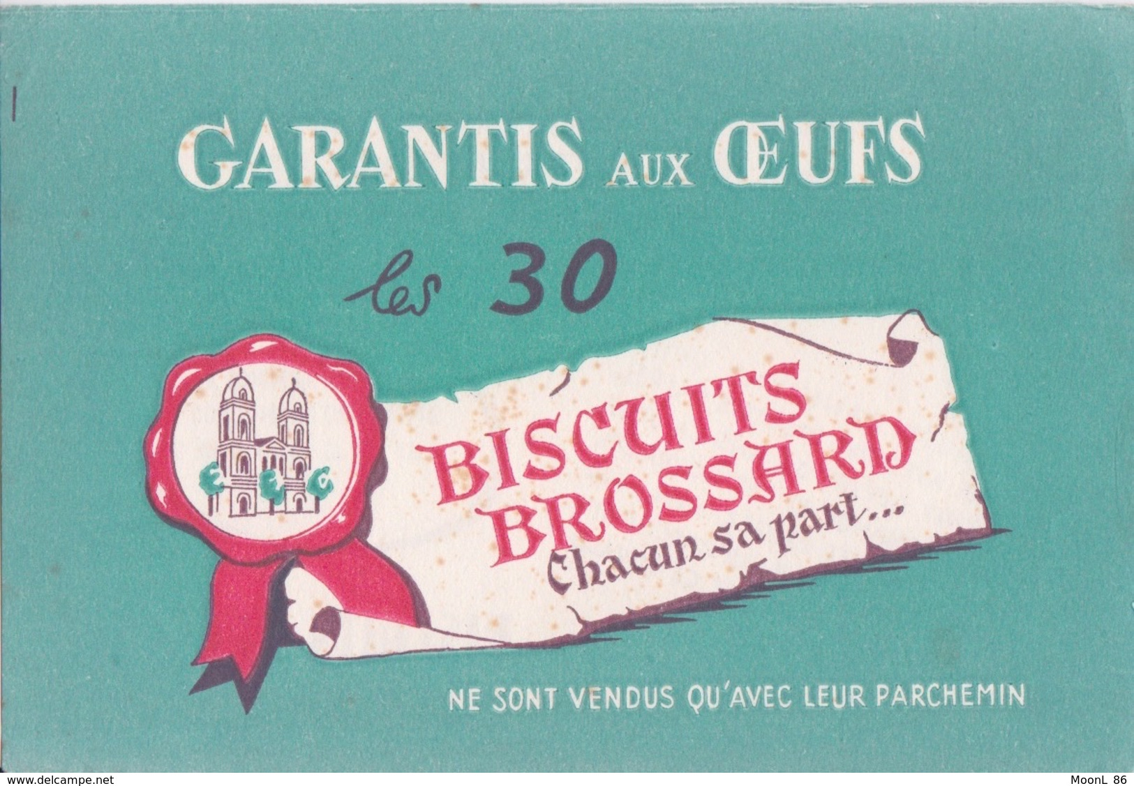 BUVARD - BISCUITS BROSSARD CHACUN SA PART - GARANTIS AUX OEUFS - RECTO VERSO - Süssigkeiten & Kuchen