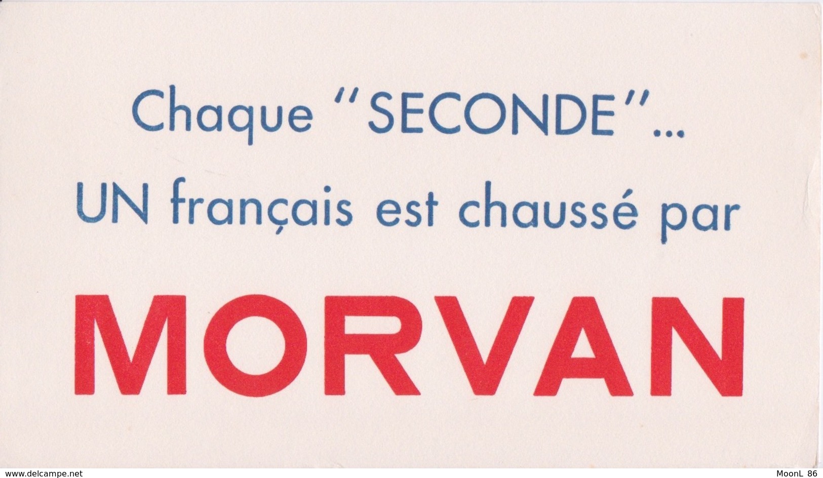 BUVARD - CHAQUE SECONDE UN FRANÇAIS EST CHAUSSE PAR MORVAN - Chaussures