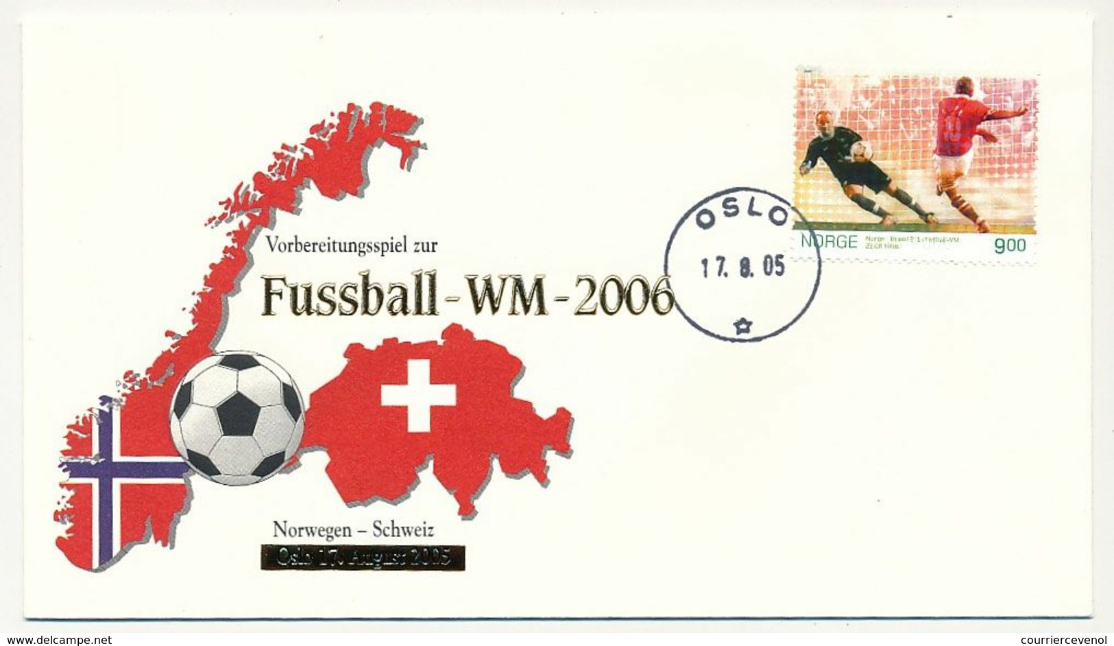 NORVEGE - Enveloppe Commémo WM 2006 - NORVEGE - SUISSE - Oslo - 17 Aout 2005 - 2006 – Allemagne