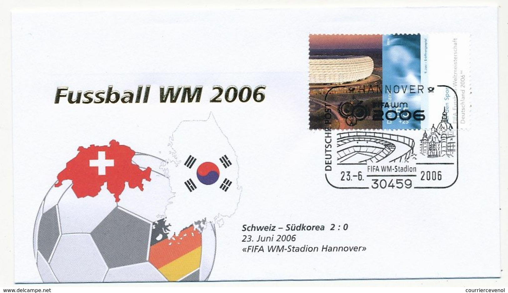 ALLEMAGNE - Enveloppe Commémo WM 2006 - SUISSE - COREE DU SUD - Hanovre  26/6/2006 - 2006 – Allemagne