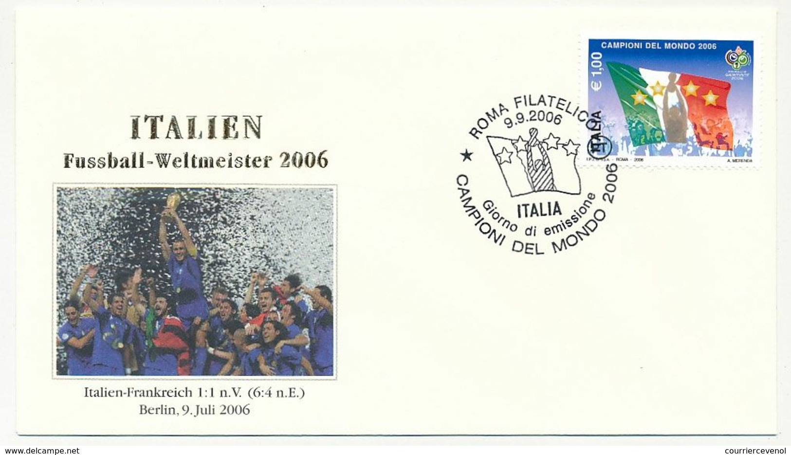 ITALIE - Enveloppe Commémo. Italie - France à Berlin / 9-juli-2006 - Campioni Del Mondo - 2006 – Duitsland