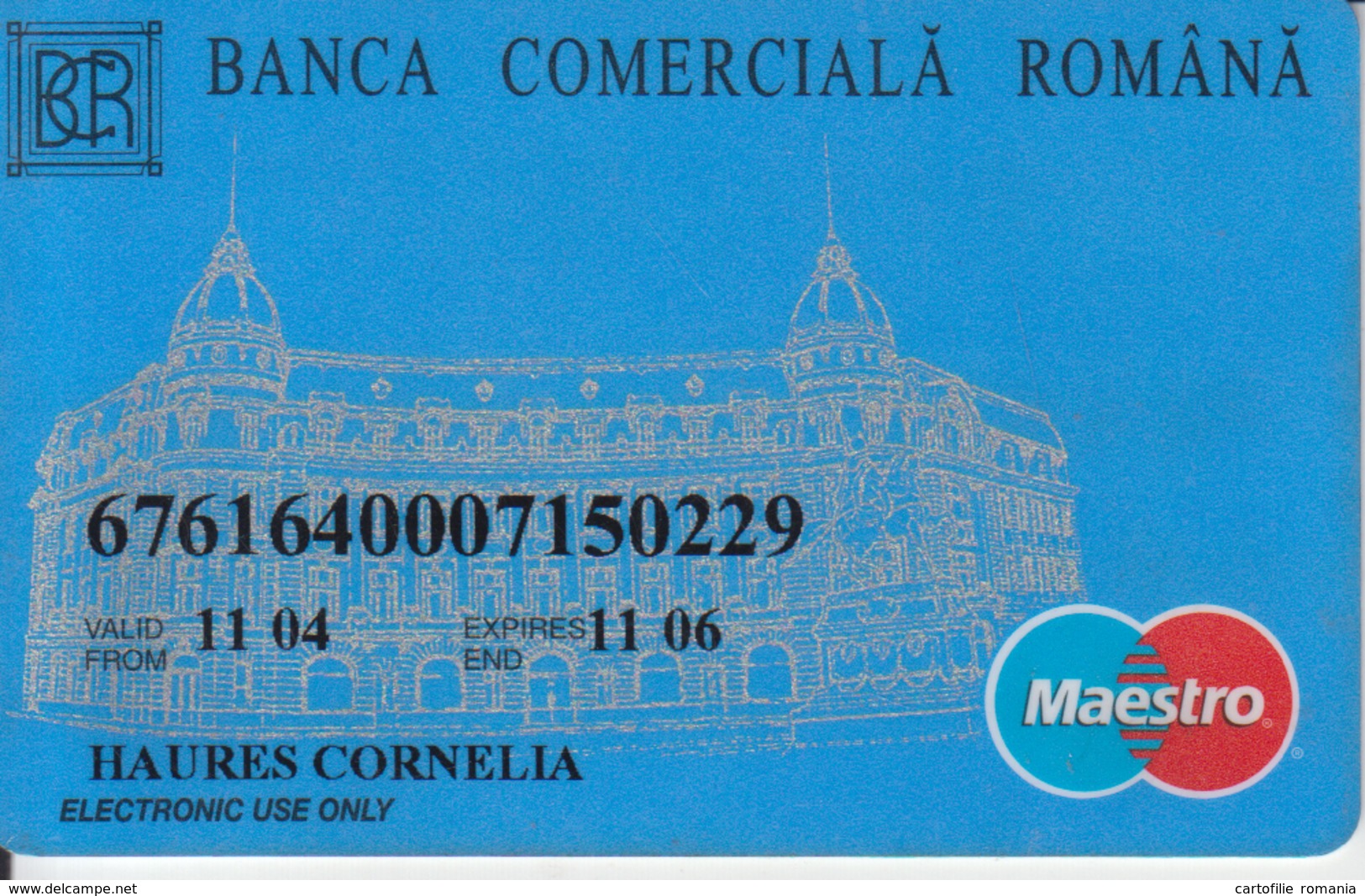 Romania - Credit Card - Bucuresti - University - BCR - Romanian Commercial Bank - Maestro Credit Card - 2006 - Cartes De Crédit (expiration Min. 10 Ans)