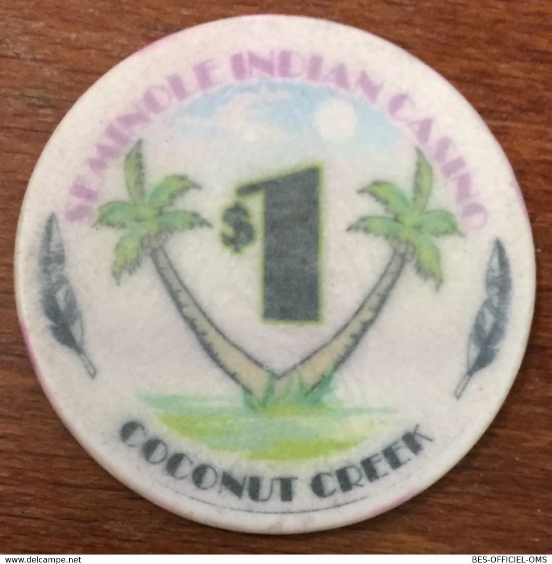 ÉTATS-UNIS USA FLORIDE COCONUT CREEK SEMINOLE INDIAN CASINO CHIP $ 1 JETON TOKEN COIN - Casino