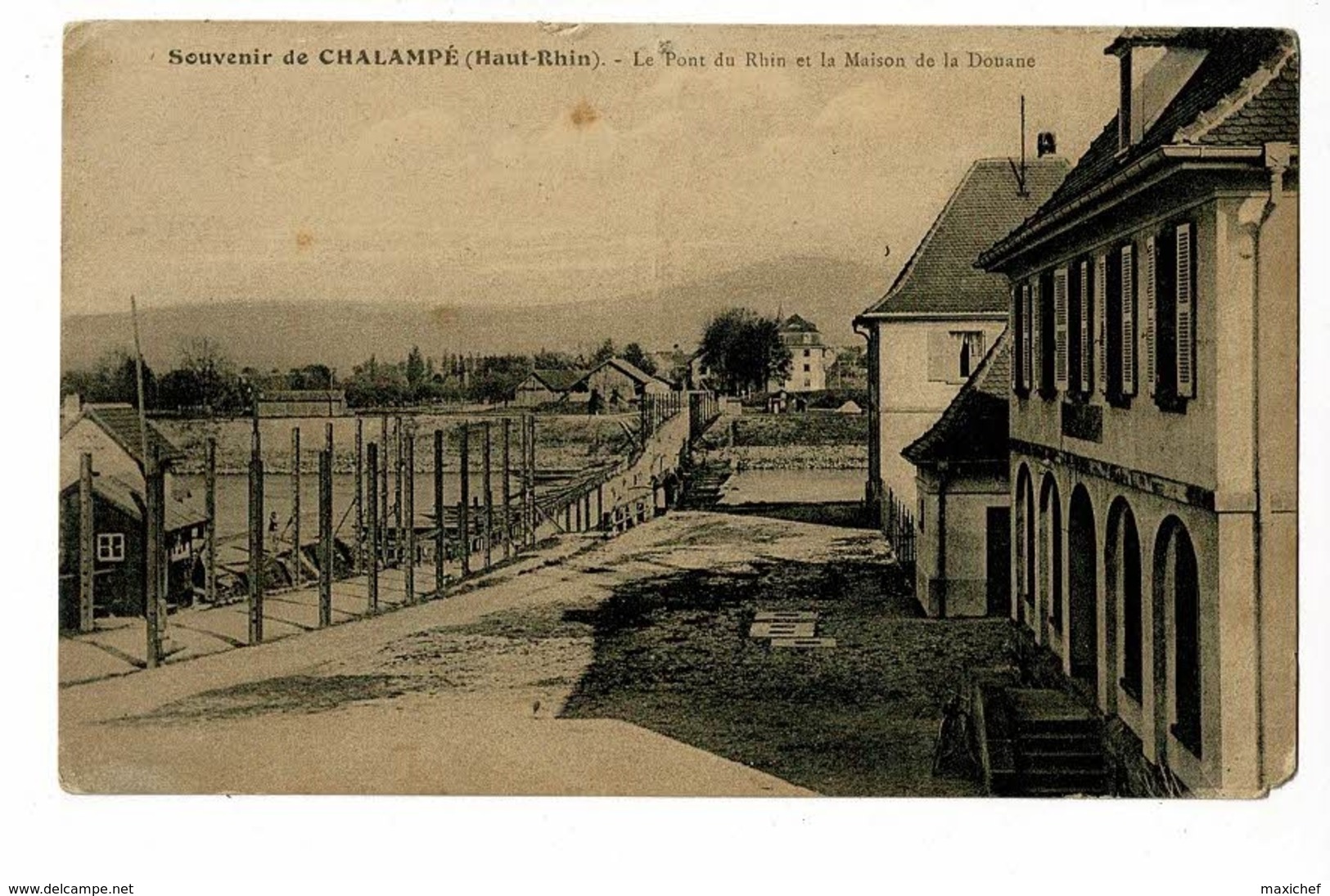 Souvenir De Chalampé - Le Pont Du Rhin Et La Maison De La Douane - Circulé, Mauvais état, Coin Cassé & Trous De Punaise - Chalampé