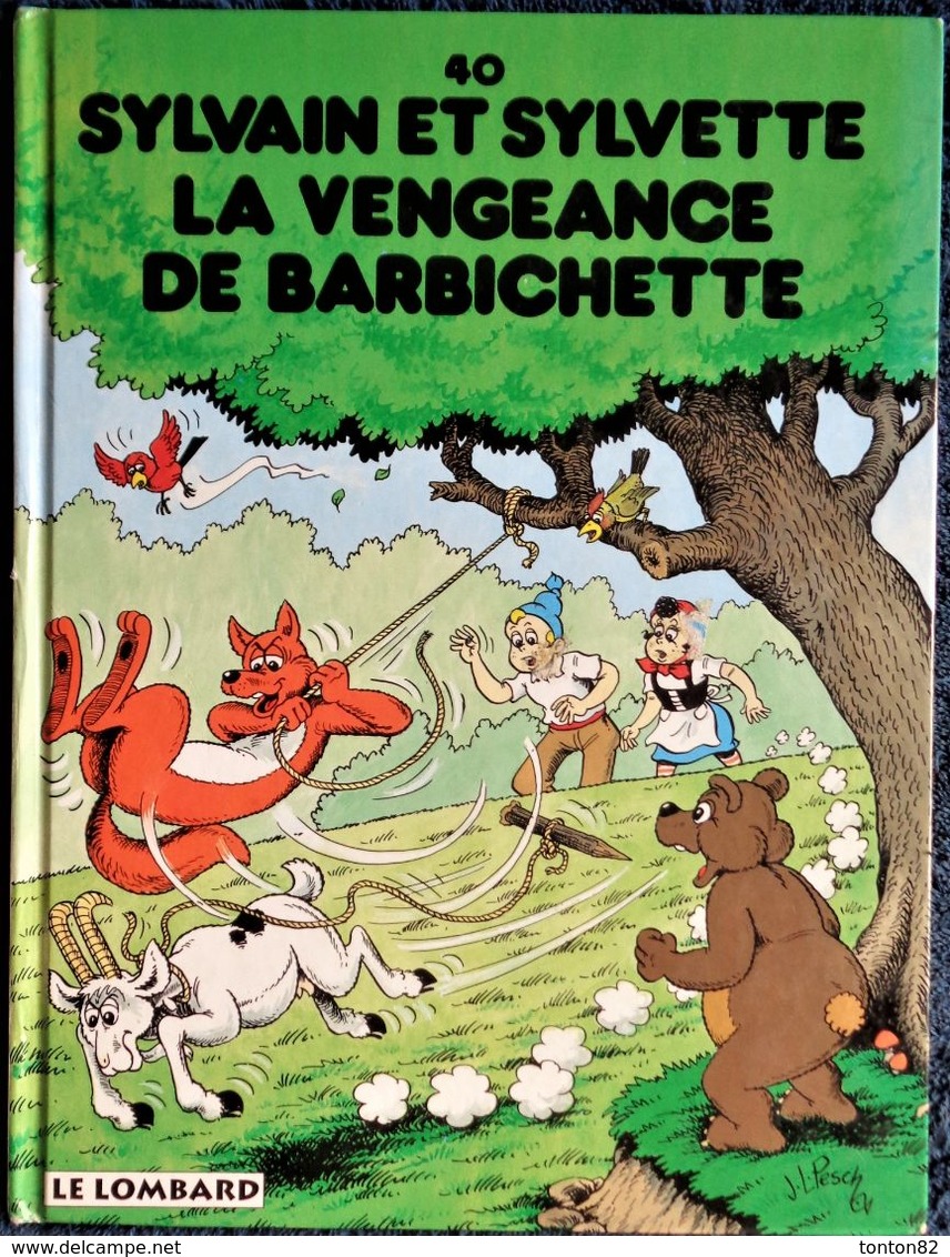 Sylvain Et Sylvette N° 40 -  La Vengeance De Barbichette - Le Lombard - ( E.O. 1997 ) . - Sylvain Et Sylvette