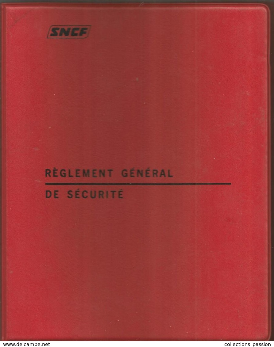 SNCF , Réglement Général De Sécurité, 1977 , Classeur De 78 Pages  , Frais Fr 6.95 E - Altri & Non Classificati