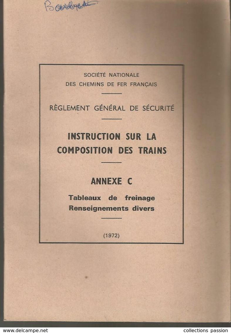 SNCF , Instruction Sur La Composition Des Trains , 1972 ,36 Pages  , 3 Scans  Frais Fr 3.15 E - Other & Unclassified