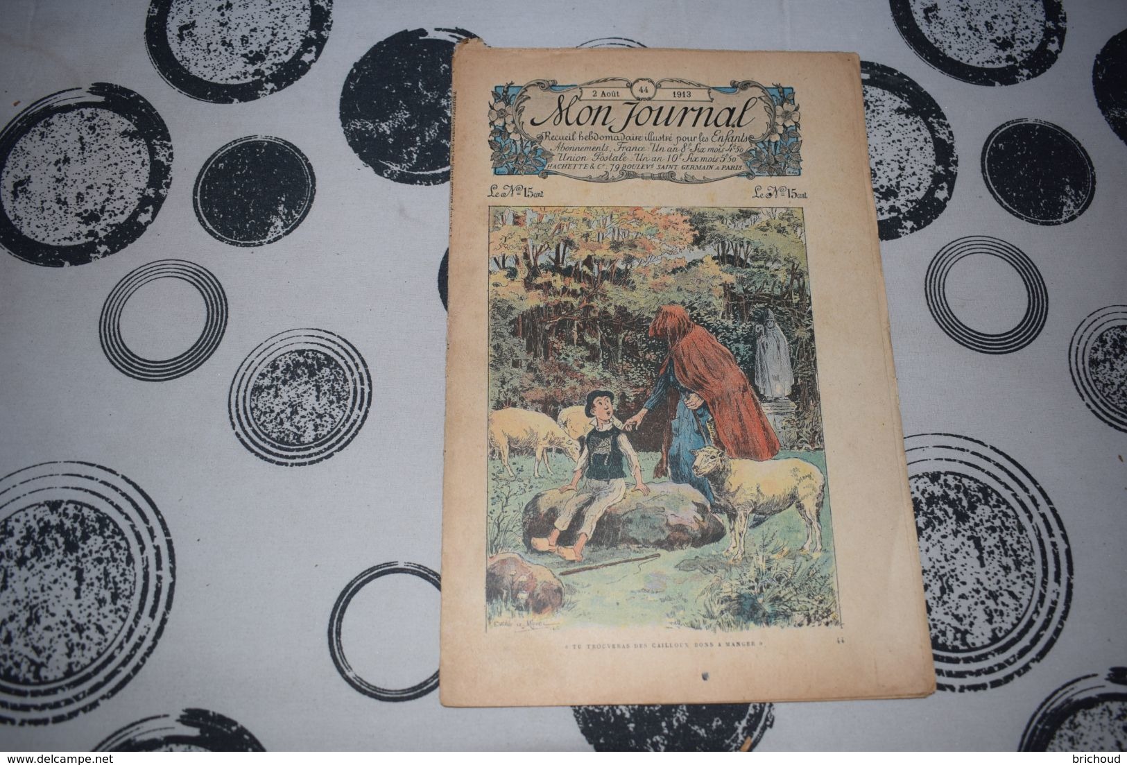 Mon Journal Hachette & Co. 2 Août 1914 N°44 Recueil Hebdo Illustré Tu Trouvera Des Cailloux Bons à Manger - Hachette