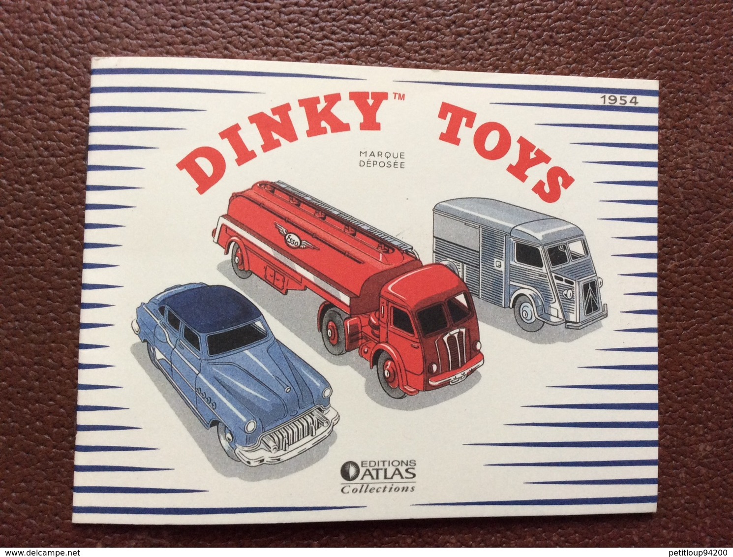 REEDITION CATALOGUE DINKY TOYS 1954 Edtitions Atlas-4 CERTIFICATS D’AITHENTICITE *Peugeot *Berliet *Panhard *Citroen - Cataloghi