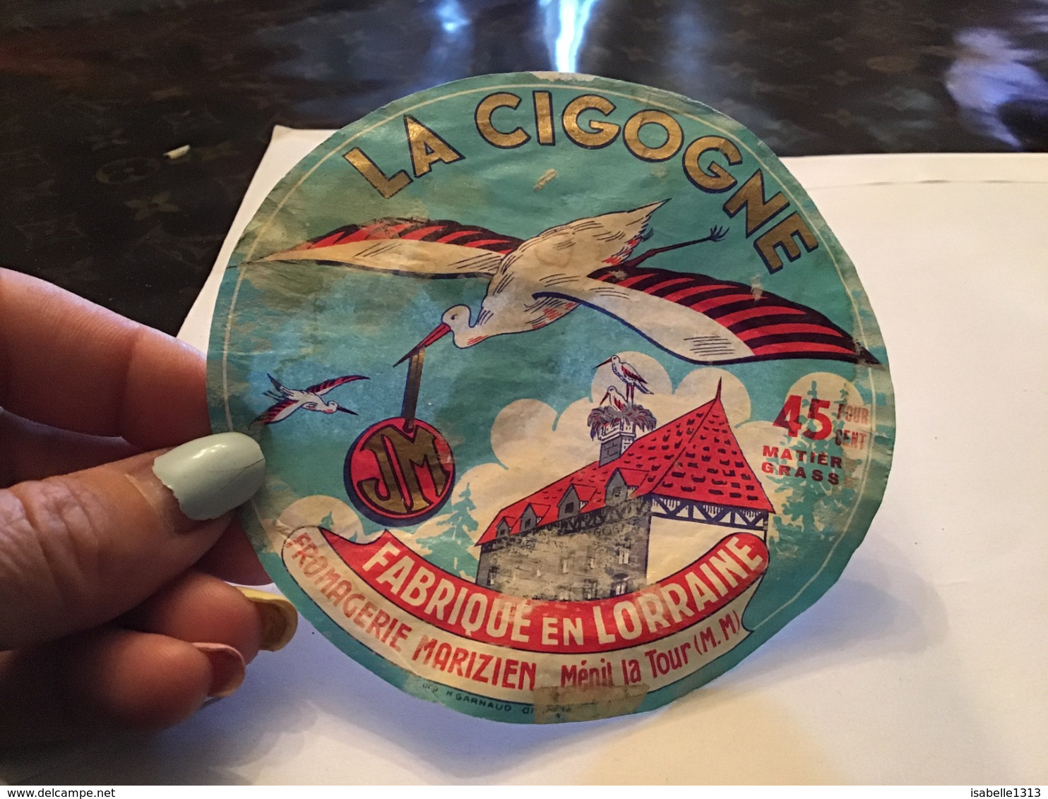 La Cigogne Fabriqué En Lorraine Fromagerie Marizien Menil La Tour - Fromage