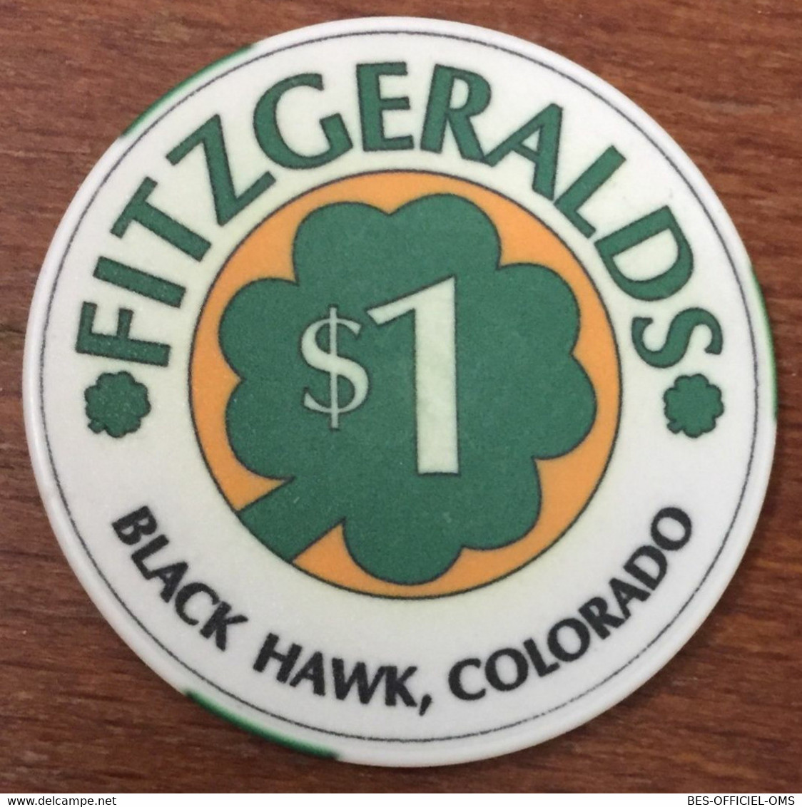 ÉTATS-UNIS USA COLORADO BLACK HAWK FITZGERALGS CASINO CHIP $ 1 JETON TOKENS COINS CLOSED FERMÉ - Casino