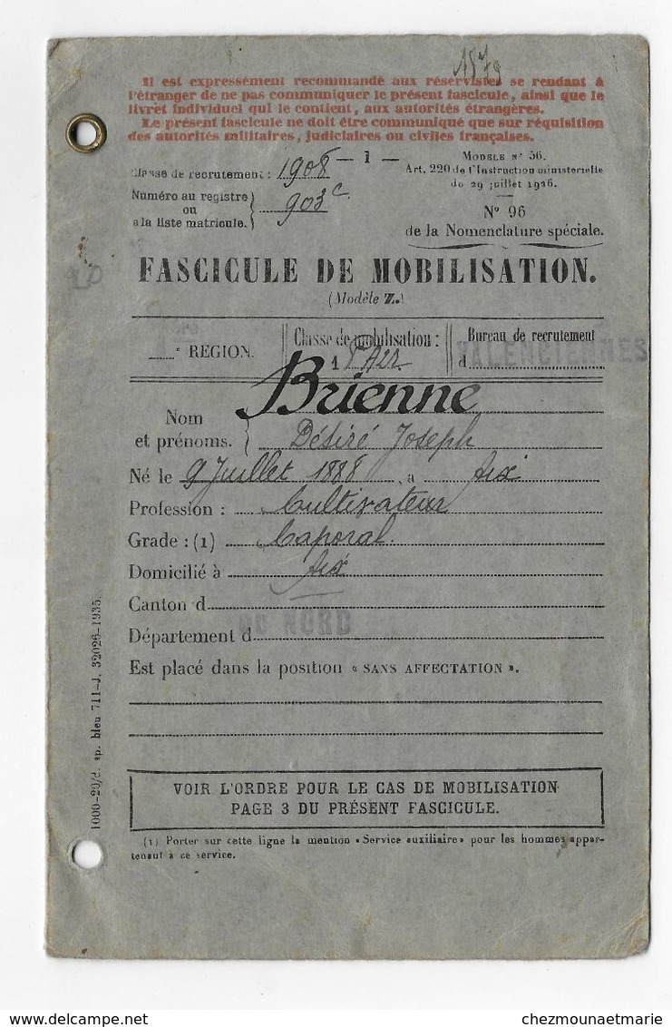 FASCICULE MOBILISATION BRIENNE DESIRE JOSEPH NE 1888 AIX NORD CULTIVATEUR CAPORAL BUREAU VALENCIENNES - Documenti