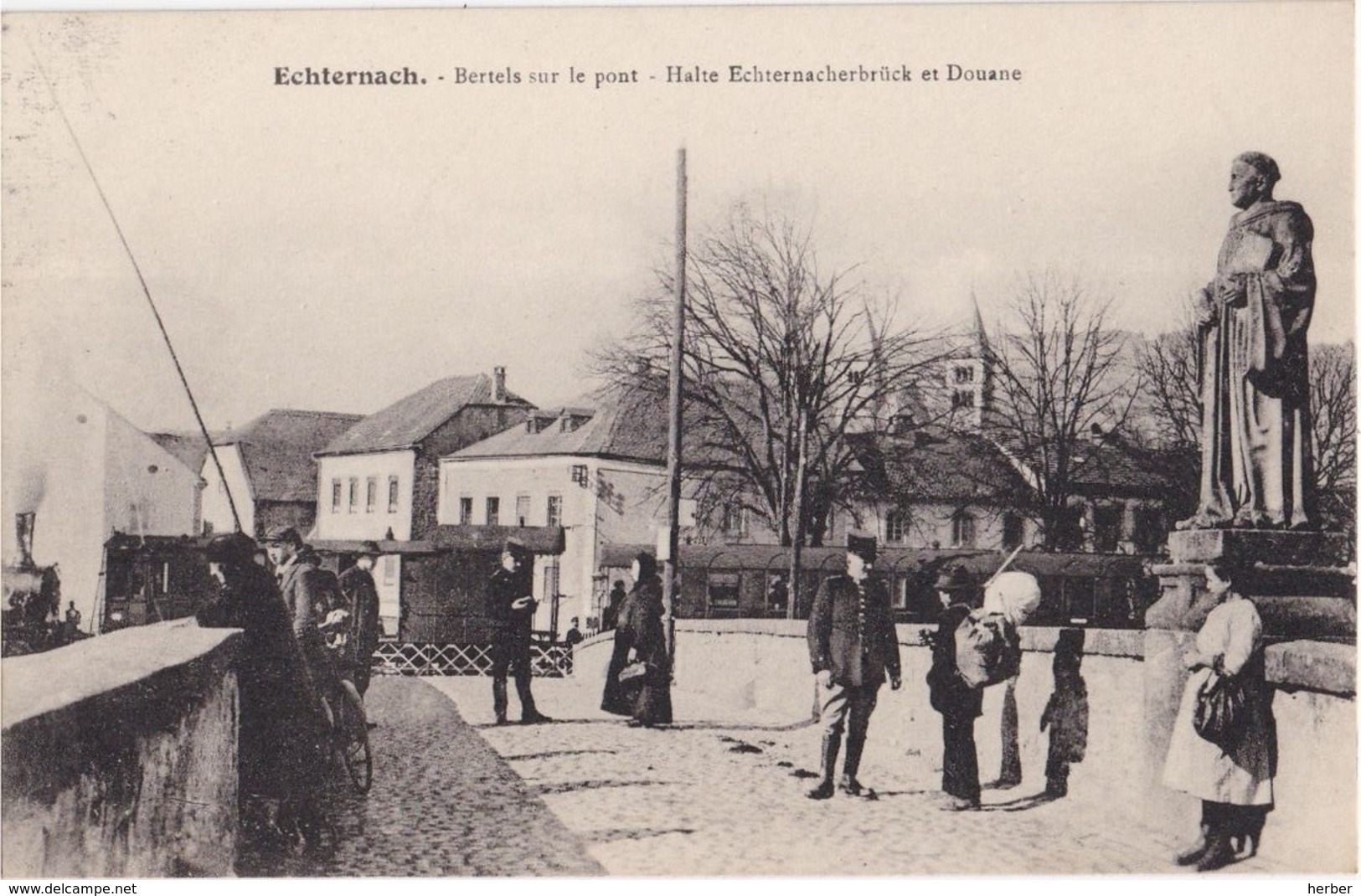 ECHTERNACH 1910-1920 - Bertels Sur Le Pont - Halte Echternacherbrück Et Douane - Luxembourg Luxemburg - Echternach