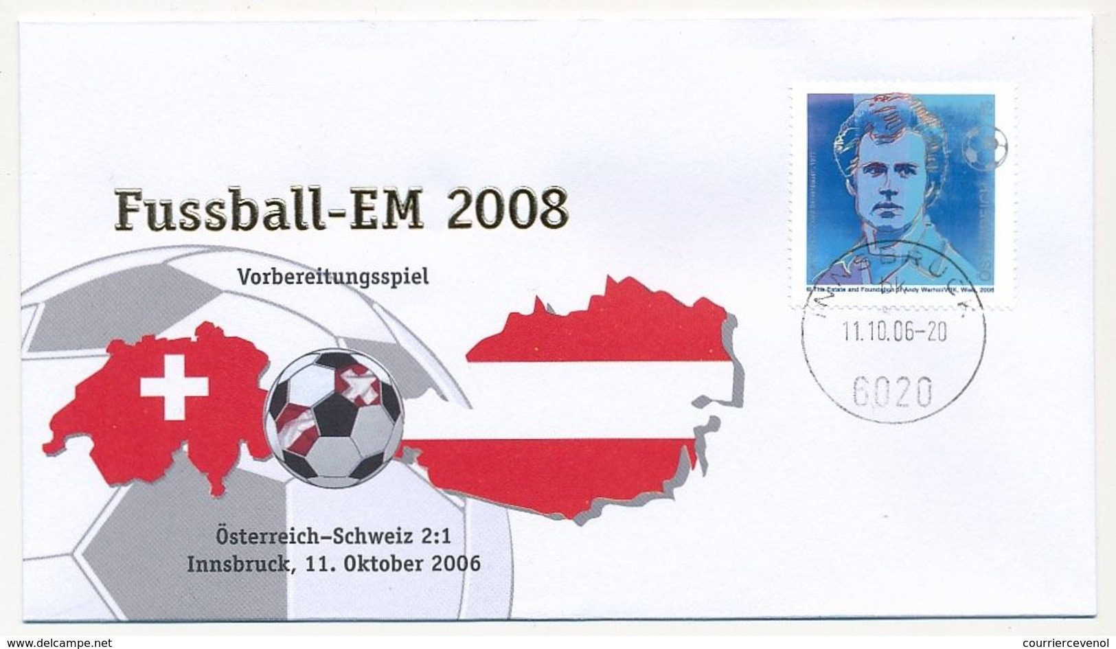 AUTRICHE - Enveloppe Commémo. EM 2008 - AUTRICHE - SUISSE -11/10/2006 INNSBRUCK - 2006 – Alemania
