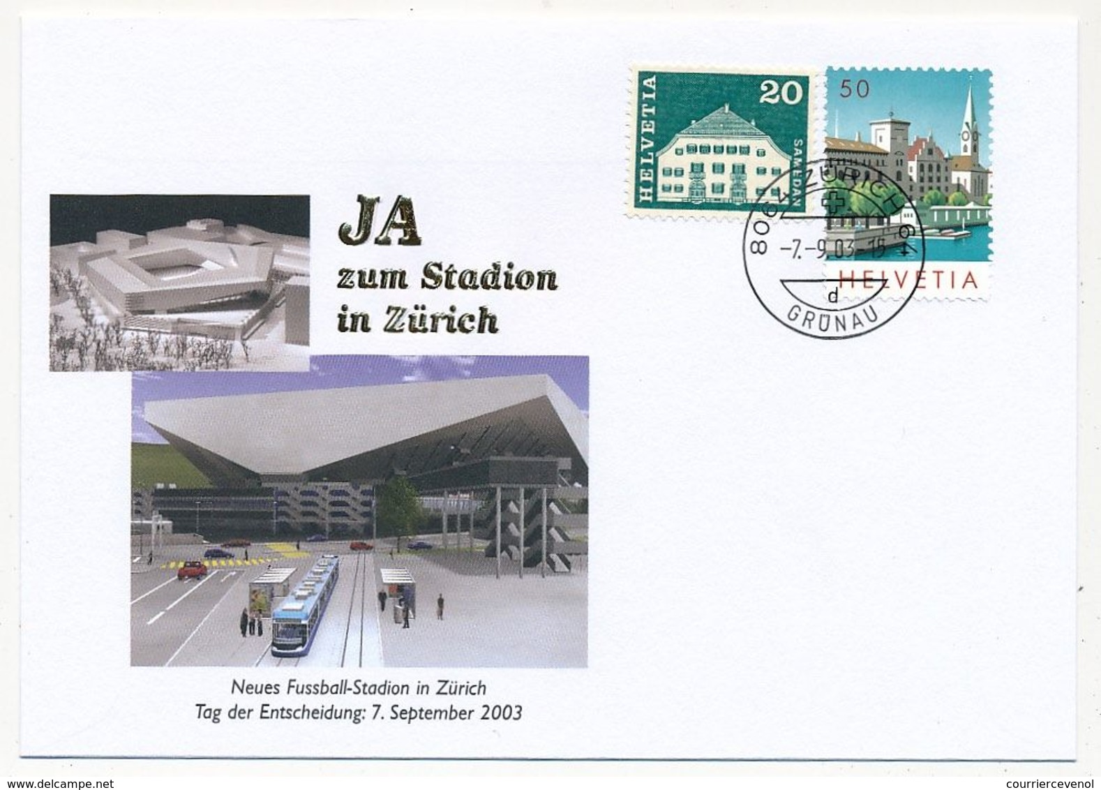 SUISSE - Enveloppe Commémo.  JA Zum Stadion In Zurich - Nouveau Stade - 7 Septembre 2003 ZURICH - Otros & Sin Clasificación