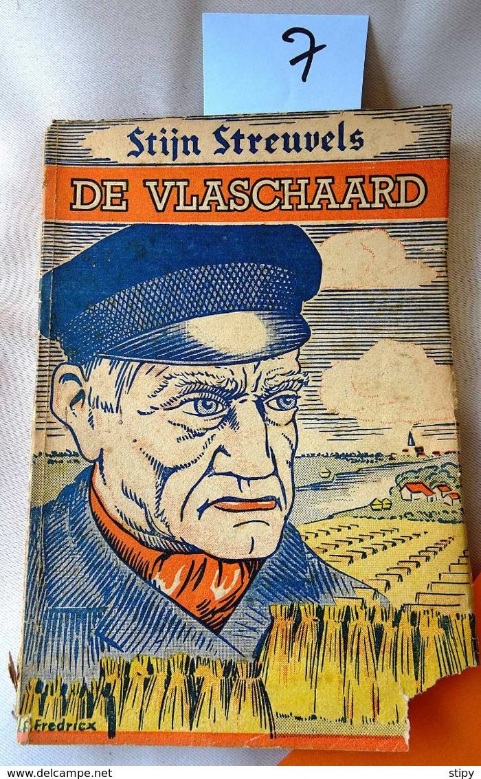 B22/07- De Vlaschaard, Stijn Streuvels, 1941, 224 Pages. ATTENTION : Couverture Recto Abîmée. - Autres & Non Classés