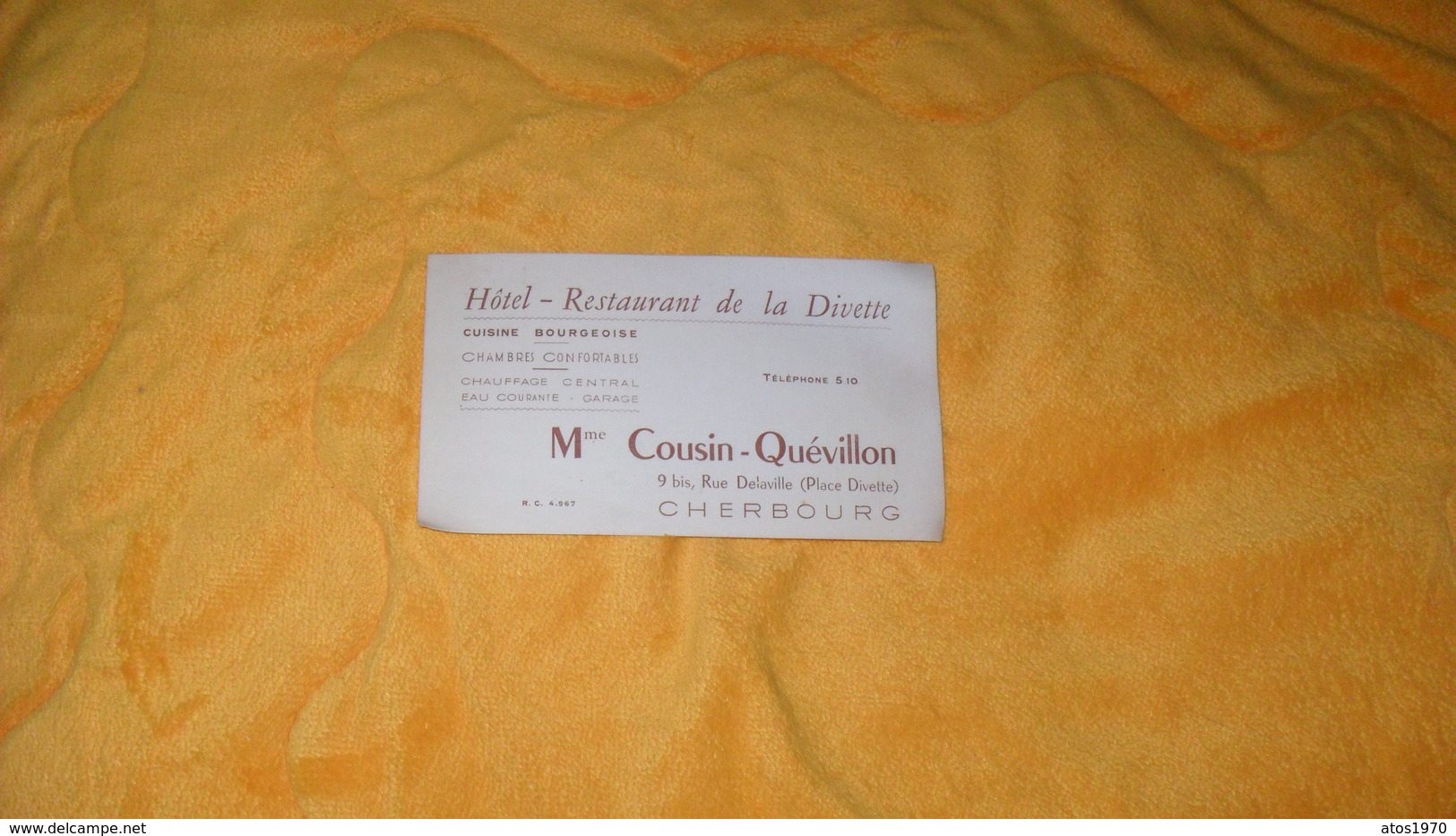 CARTE PUBLICITAIRE DATE ?../ Mme COUSIN QUEVILLON HOTEL RESTAURANT DE LA DIVETTE CHERBOURG.. - Werbung