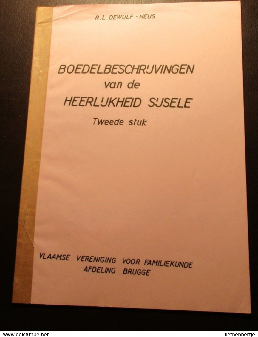 Boedelbeschrijvingen Van De Heerlijkheid Sijsele - Tweede Stuk - History