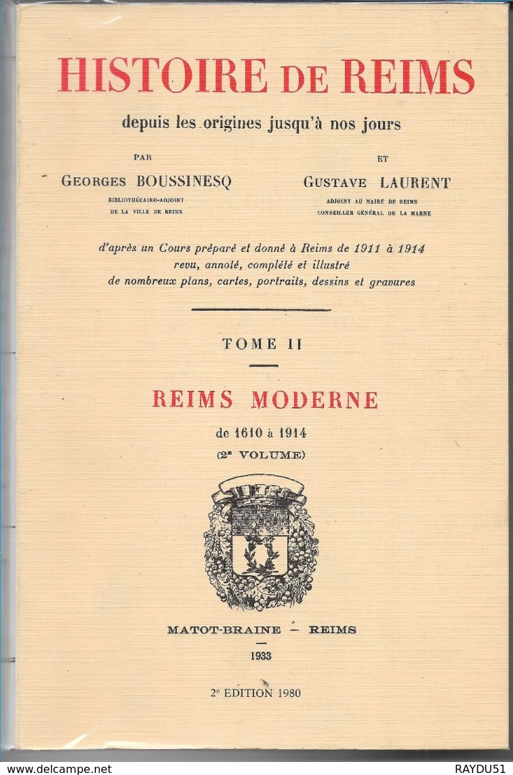 HISTOIRE DE REIMS - G.BOUSSINESQ G.LAURENT - Champagne - Ardenne