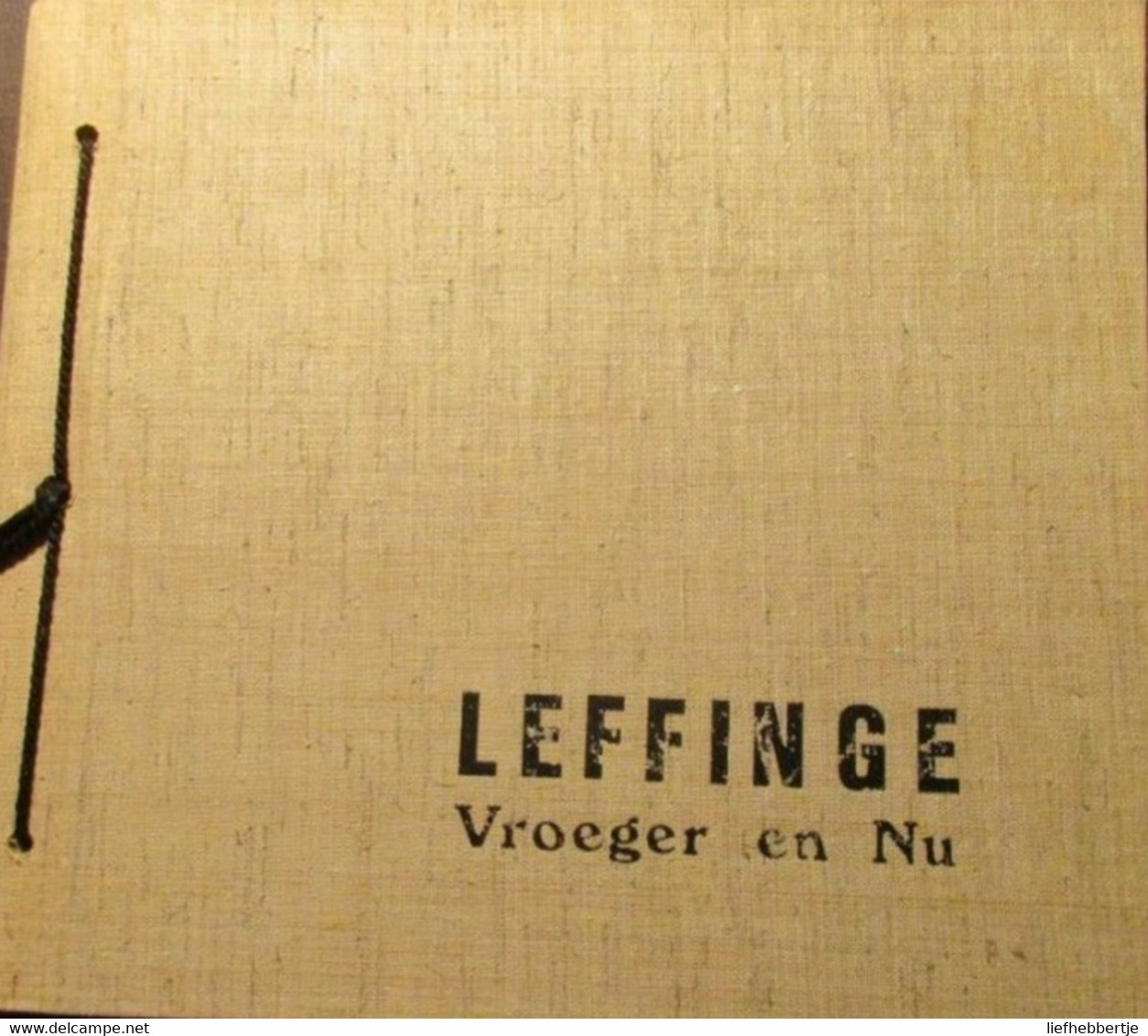 Leffinge Vroeger En Nu  -  Door Eduard Vyvey - Historia