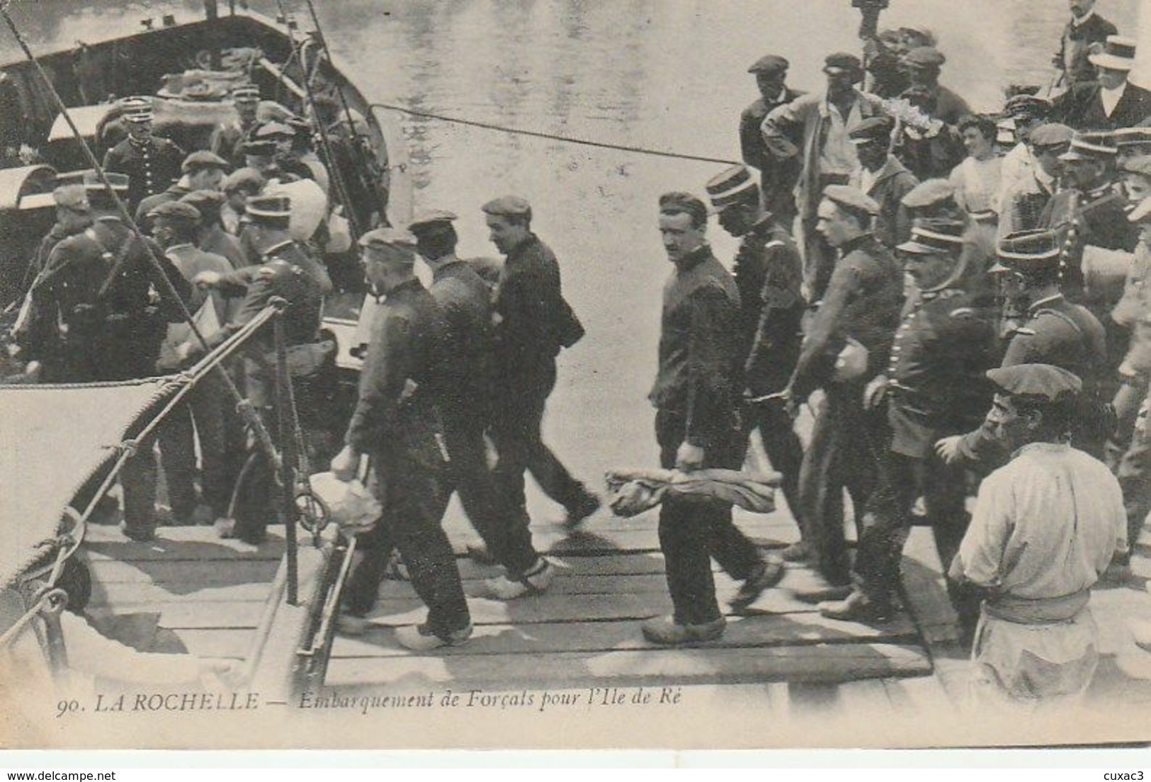 17 - La Rochelle - Embarquement De Forçats Pour L'ile De Ré - La Rochelle