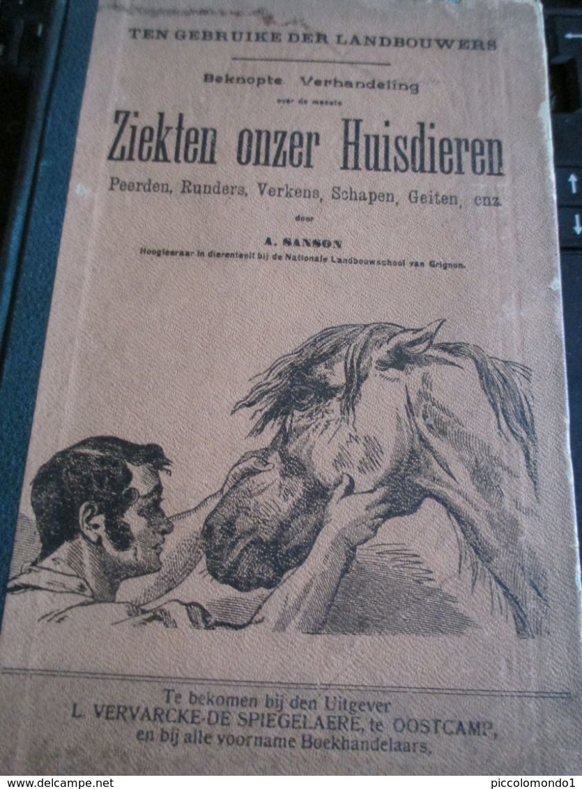 Ziekten Onzer Huisdieren Ten Gebruike Der Landbouwer Paard Rund Varken Schaap Boerderij 1930 Oostkamp Rare Goede Staat - Antiguos