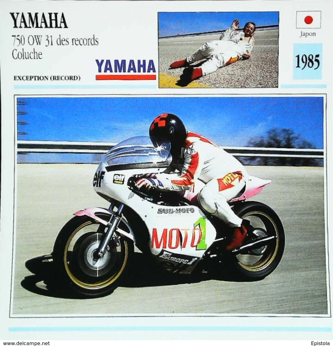 " YAMAHA 750cc OW31  & COLUCHE    1985 " Tentative De Record De Vitesse - Collection Fiche Technique Edito-Service S.A. - Collections