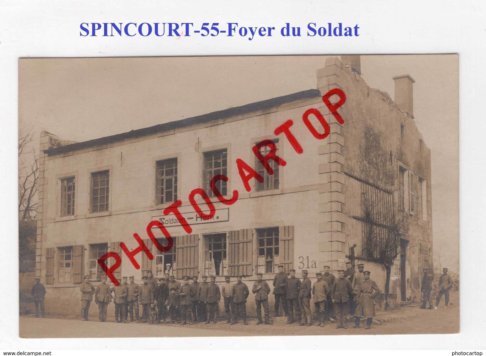 SPINCOURT-Foyer Du Soldat-CARTE PHOTO Allemande-Guerre 14-18-1 WK-Militaria-FRANCE-55 - Spincourt