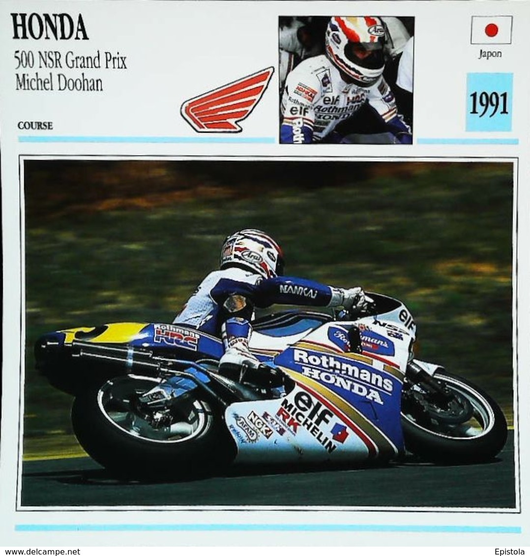 " HONDA 500cc NSR Grand Prix & Michel DOOHAN 1991 "   Collection Fiche Technique Edito-Service S.A. - Collections