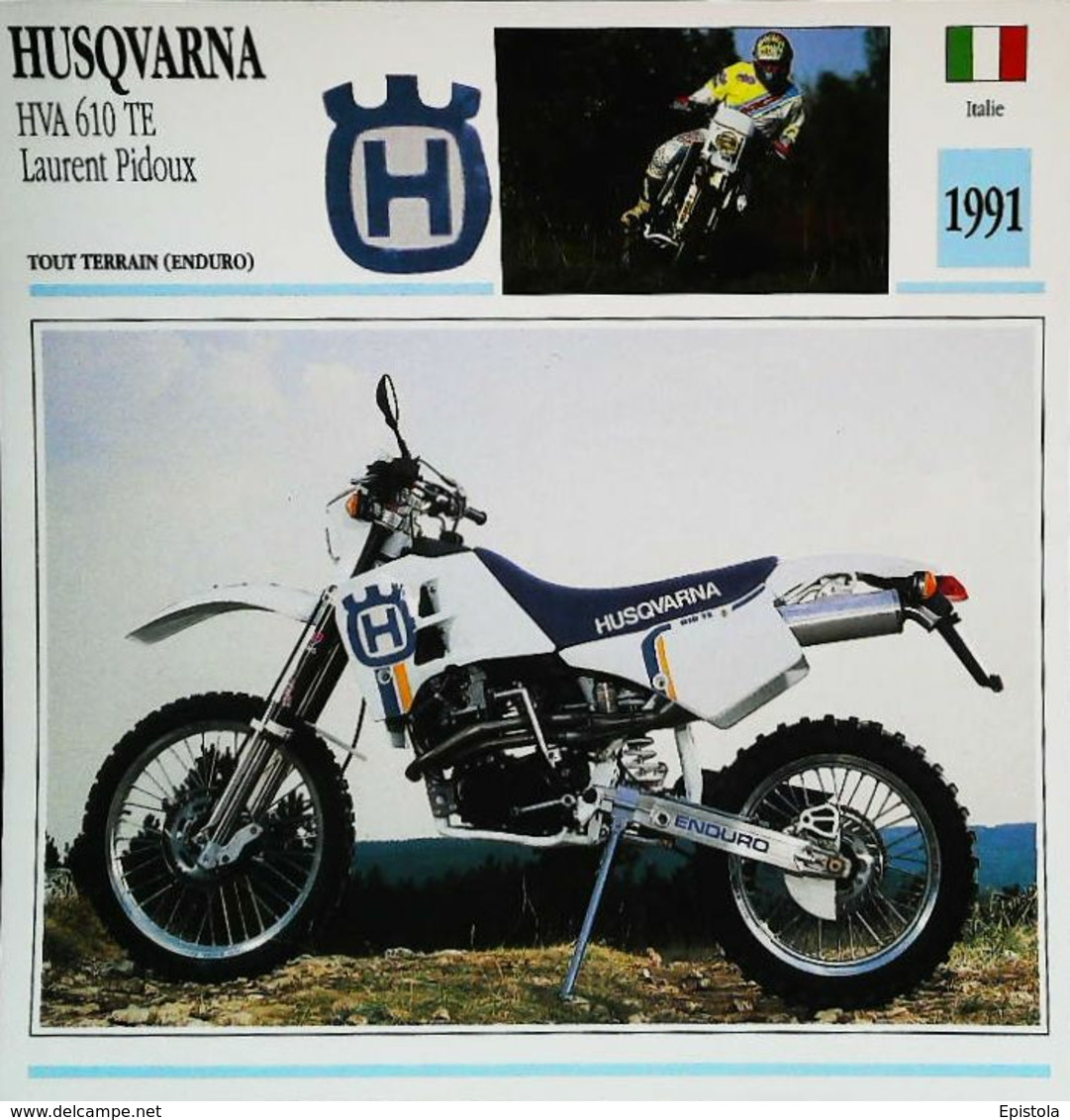 HUSQVARNA 610cc HVA TE  De Laurent PIDOUX   1991 - Moto Italo-Suédoise - Collection Fiche Technique Edito-Service S.A. - Verzamelingen