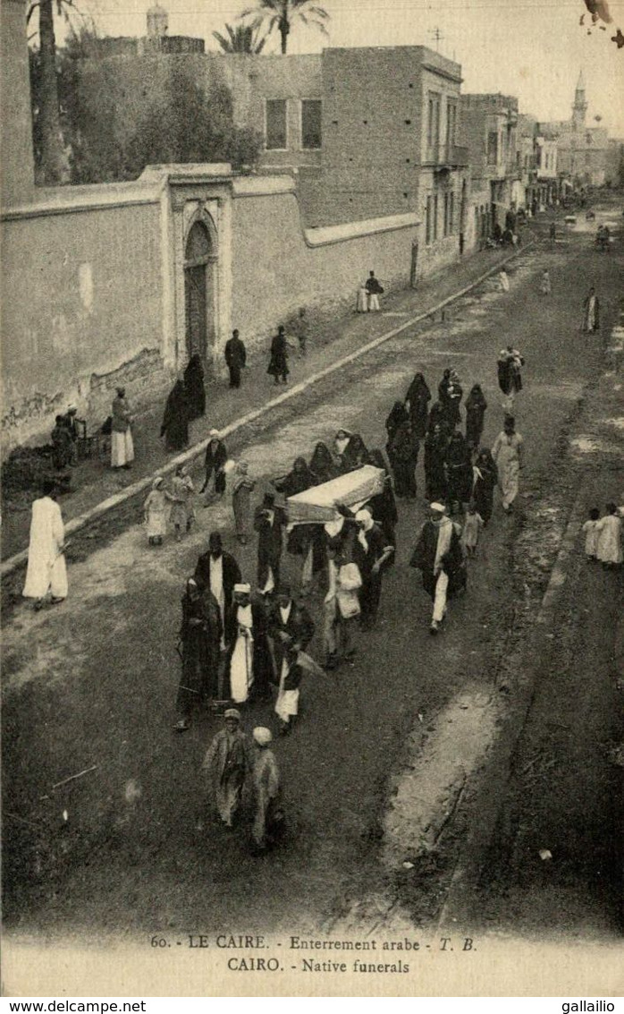 LA CAIRE ENTERREMENT ARABE - Caïro