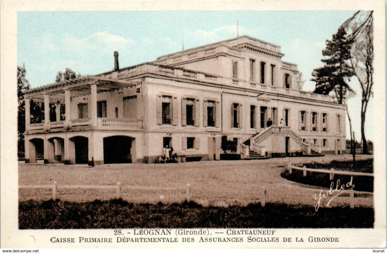 33 LEOGNAN - Chateauneuf - Caisse Primaire Départementale Des Assurances Sociales De La Gironde   * - Lesparre Medoc