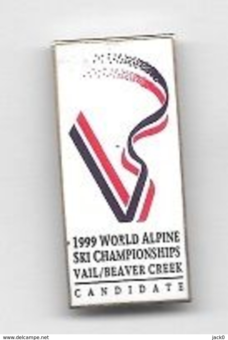 Pin's  Sports  J.O  1999  WORLD  ALPINE SKI  CHAMPIONSHIPS  VAIL / BEAVER  CREEK, Ville  CANDIDATE ( Occasion ) - Jeux Olympiques