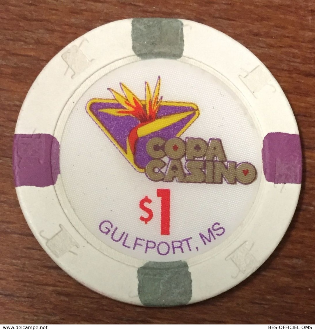 USA MISSISSIPPI GULFPORT COPA CASINO CHIP $ 1 JETONS TOKENS COINS CLOSED FERMÉ - Casino