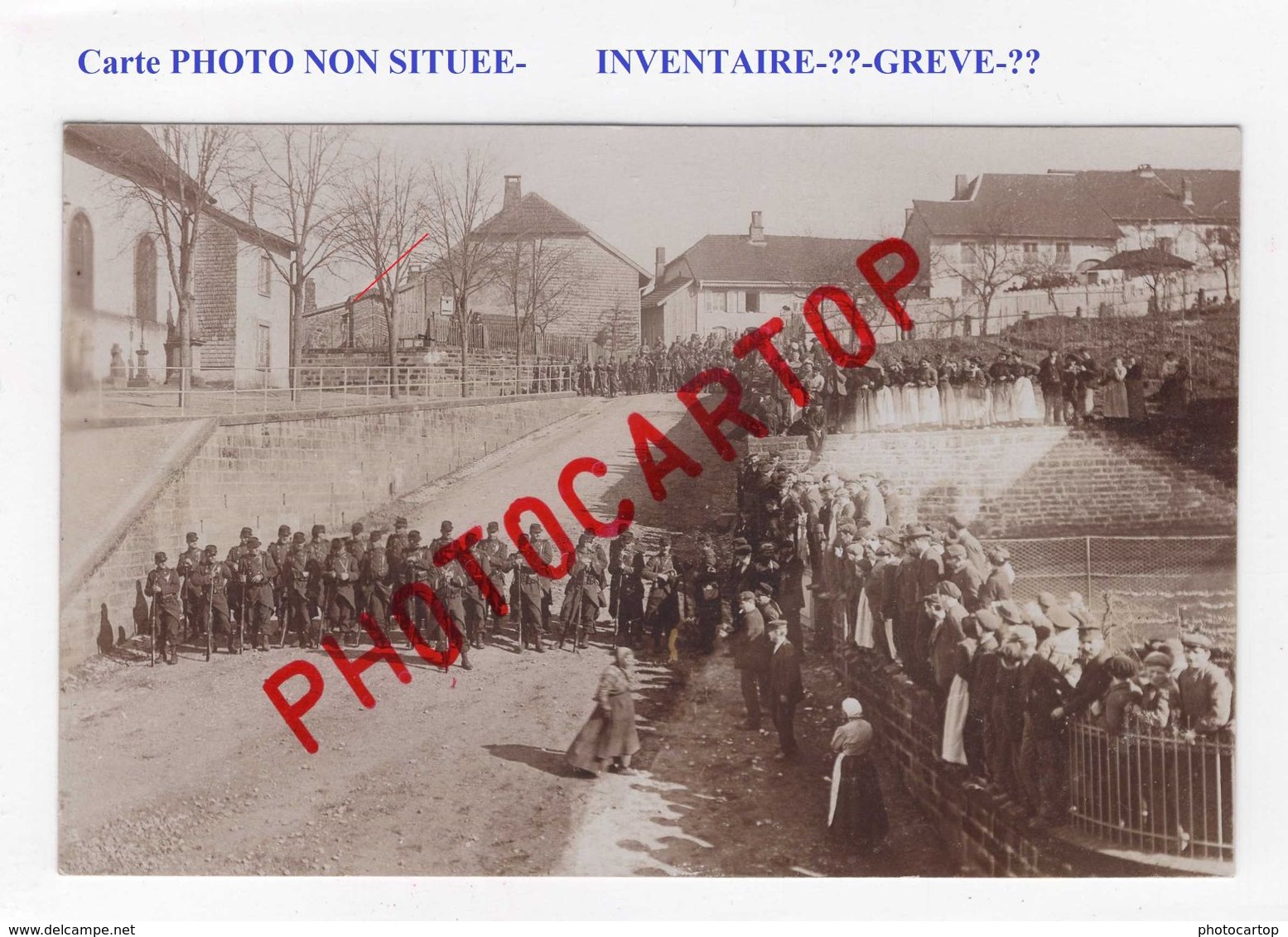 INVENTAIRE-GREVE-??-ARMEE-CARTE PHOTO Francaise NON SITUEE-FRANCE- - Grèves