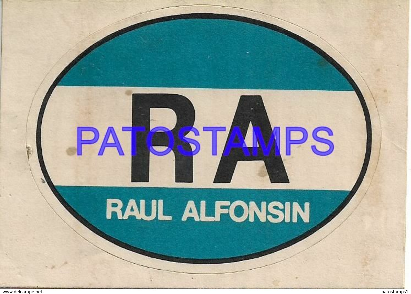 140294 ARGENTINA POLITICA RAUL ALFONSIL CALCO STICKER  NO POSTAL POSTCARD - Sonstige & Ohne Zuordnung