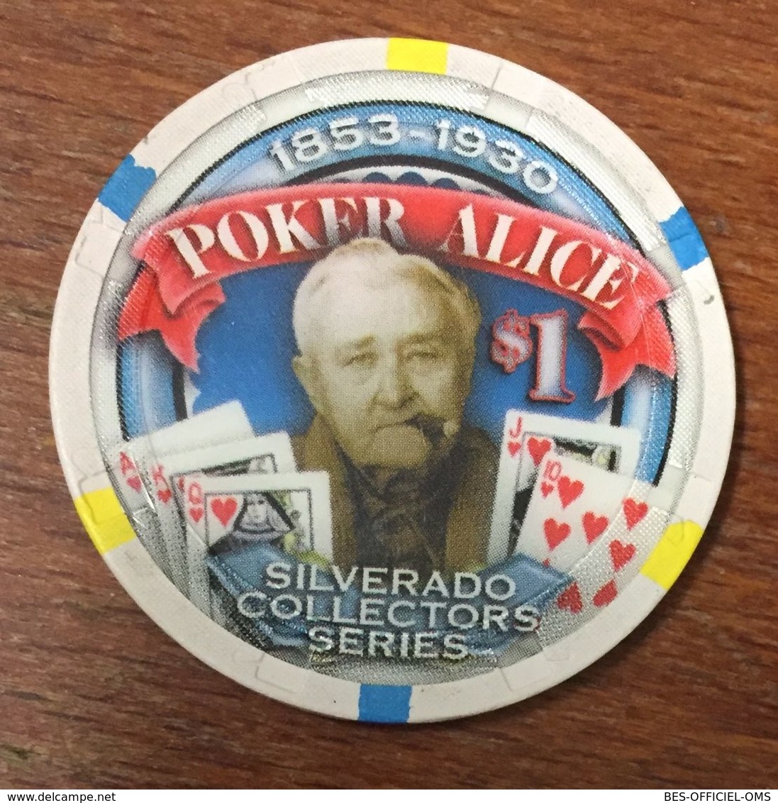 USA DAKOTA DU SUD DEADWOOD SILVERADO CASINO POKER ALICE CHIP $1 JETON TOKEN COIN COLLECTOR SERIES - Casino