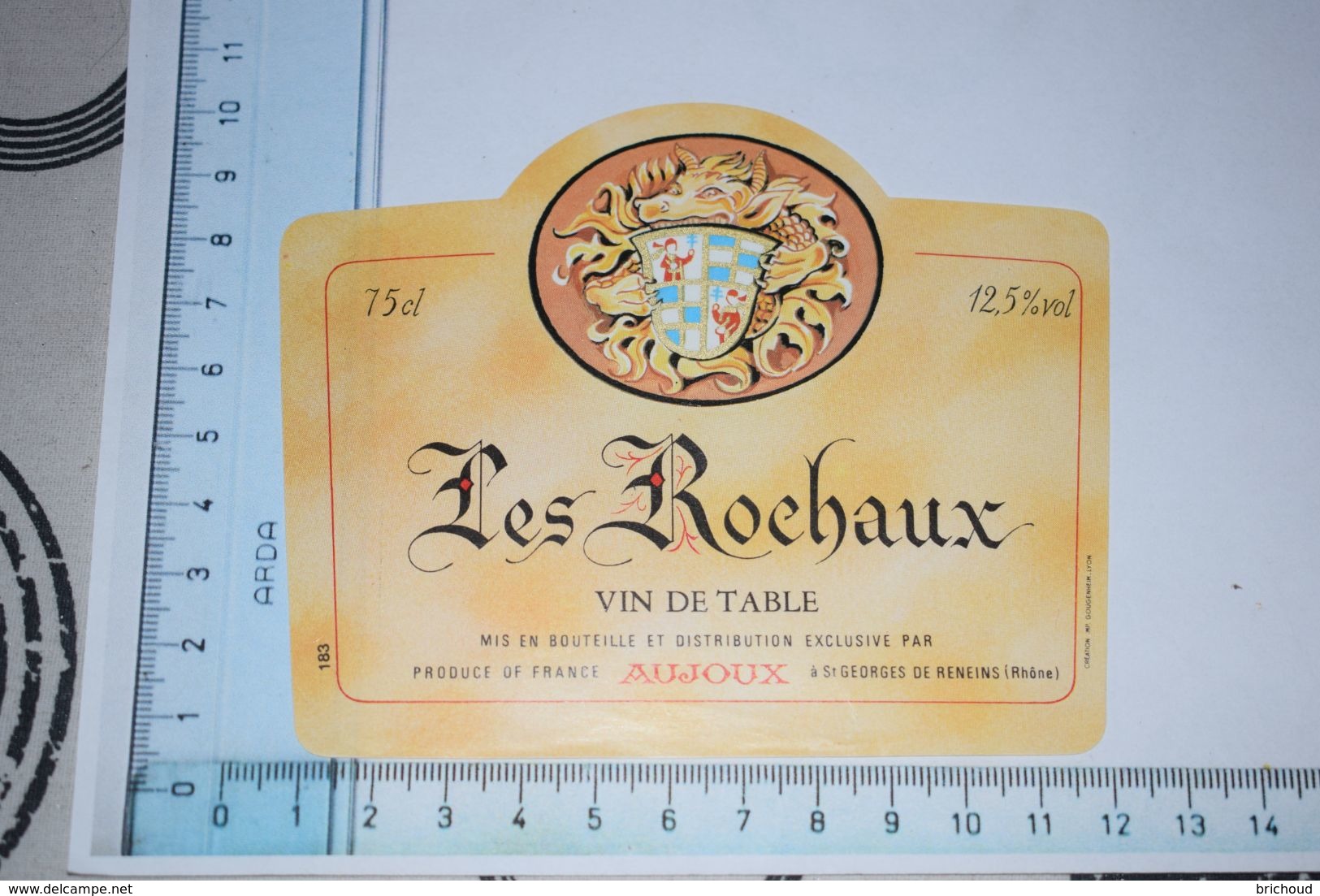 Les Rochaux Vin De Table Aujoux Dragon Derrière Le Blason St Geoges De Reneins Rhône - Dragons